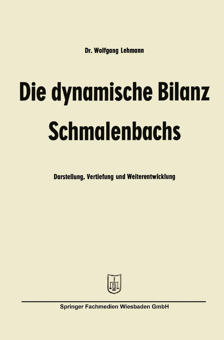 Die dynamische Bilanz Schmalenbachs 1