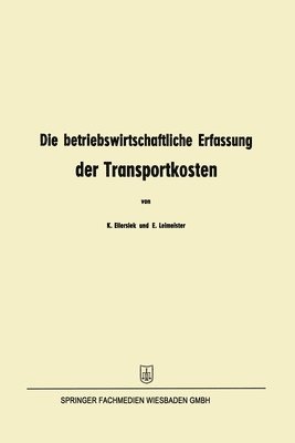 Die betriebswirtschaftliche Erfassung der Transportkosten 1