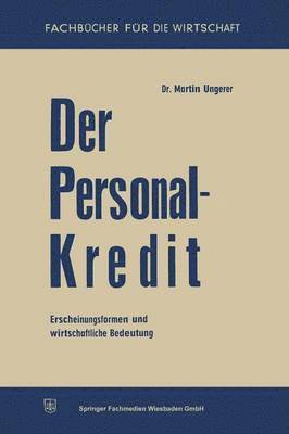 Martin Ungerer - Der Personalkredit, Häftad