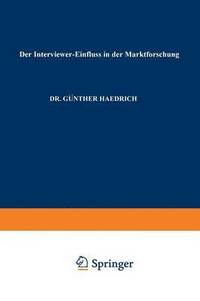 bokomslag Der Interviewer-Einfluß in der Marktforschung