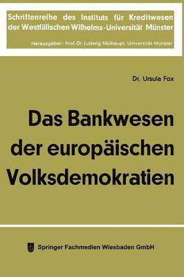 Das Bankwesen der europischen Volksdemokratien 1