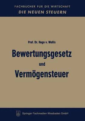 Hugo von Wallis, Hugo Von Wallis, Hugo von Wallis - Bewertungsgesetz und Vermögensteuer, Häftad