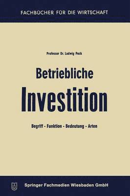 Ludwig Pack - Betriebliche Investition, Häftad
