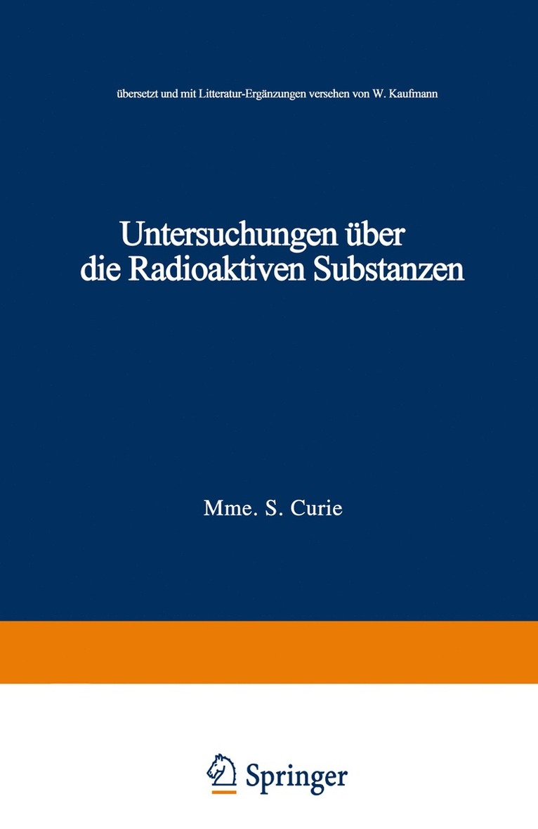 Marie Curie - Untersuchungen über die Radioaktiven Substanzen, Häftad