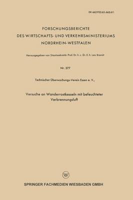 bokomslag Versuche an Wanderrostkesseln mit befeuchteter Verbrennungsluft