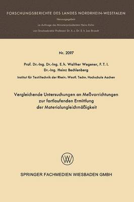 bokomslag Vergleichende Untersuchungen an Mevorrichtungen zur fortlaufenden Ermittlung der Materialungleichmigkeit