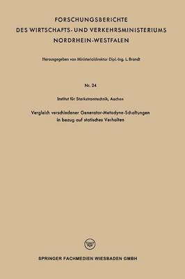 bokomslag Vergleich verschiedener Generator-Metadyne-Schaltungen in bezug auf statisches Verhalten