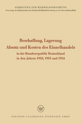 bokomslag Beschaffung, Lagerung, Absatz und Kosten des Einzelhandels