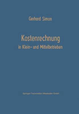 Kostenrechnung in Klein- und Mittelbetrieben 1