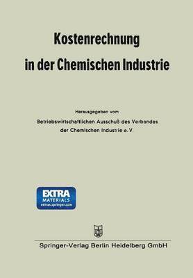 bokomslag Kostenrechnung in der Chemischen Industrie