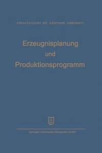 bokomslag Erzeugnisplanung und Produktionsprogramm