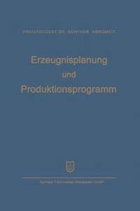 bokomslag Erzeugnisplanung und Produktionsprogramm