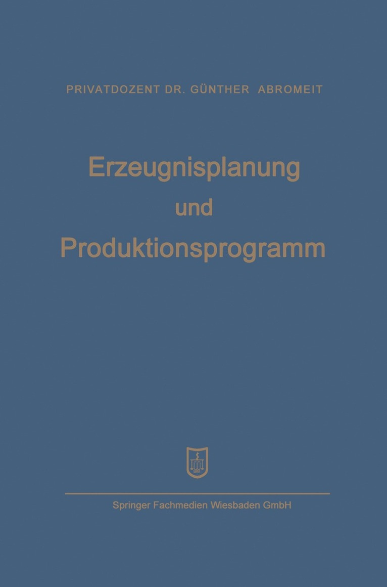 Erzeugnisplanung und Produktionsprogramm