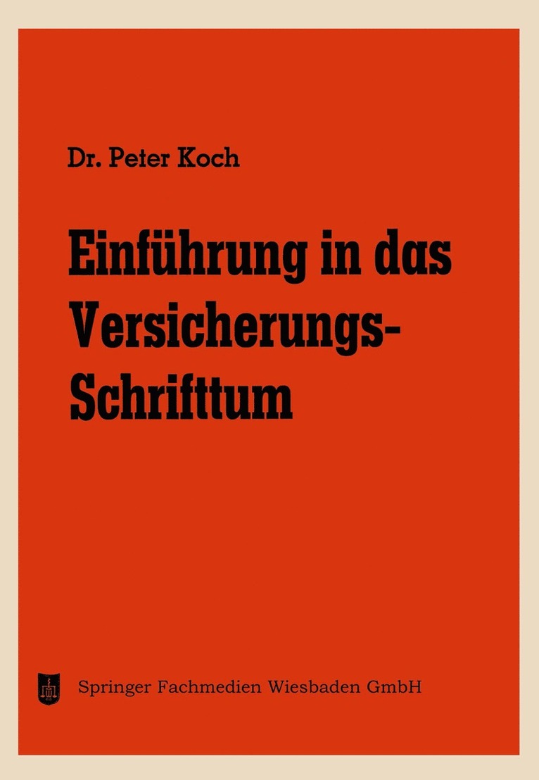 Einfhrung in das Versicherungs-Schrifttum 1