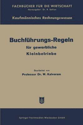 Buchführungs-Regeln für gewerbliche Kleinbetriebe