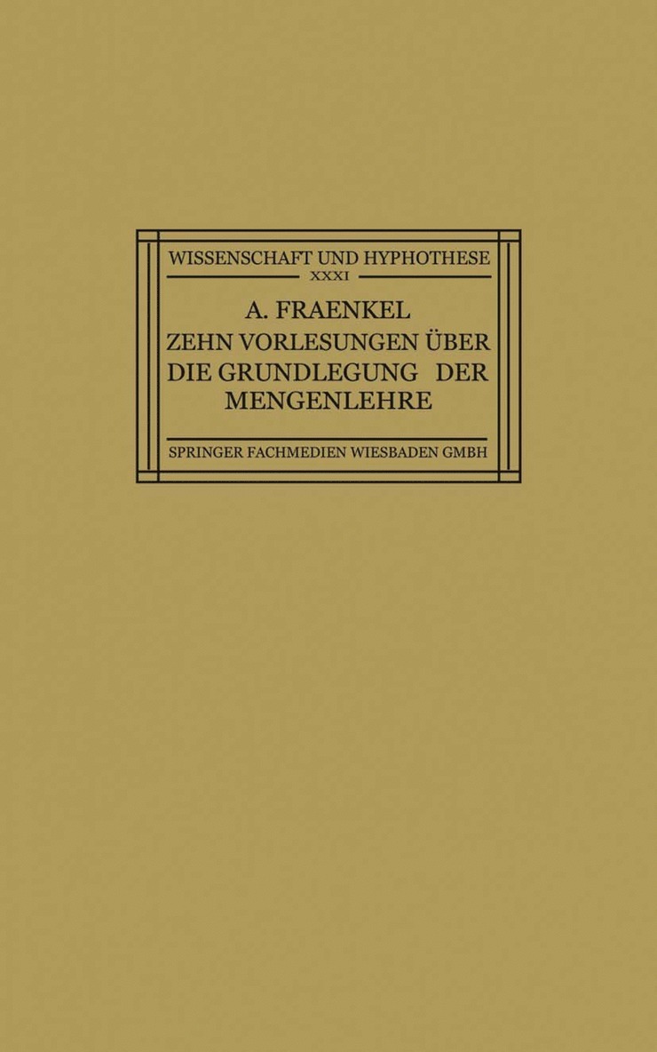 Zehn Vorlesungen Über die Grundlegung der Mengenlehre