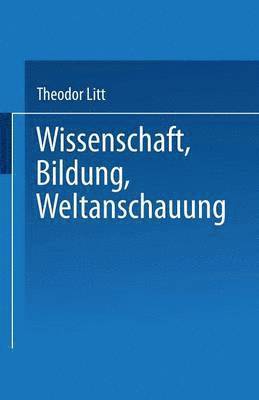 bokomslag Wissenschaft Bildung Weltanschauung