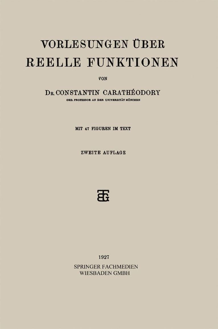 Dr. Constantin Carathéodory, Constantin Carathéodory, Dr Constantin Caratheodory - Vorlesungen Über Reelle Funktionen, Häftad