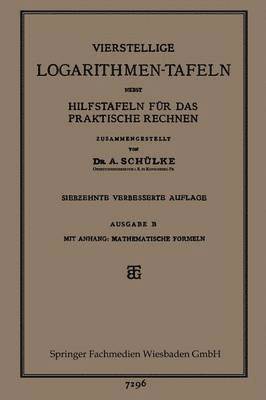 bokomslag Vierstellige Logarithmen-Tafeln nebst Hilfstafeln fr das praktische Rechnen