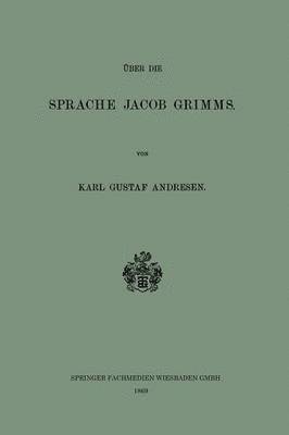 ber die Sprache Jacob Grimms 1