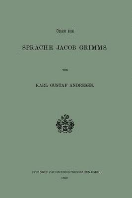 Über die Sprache Jacob Grimms