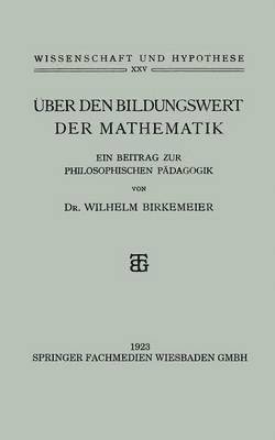 bokomslag ber den Bildungswert der Mathematik