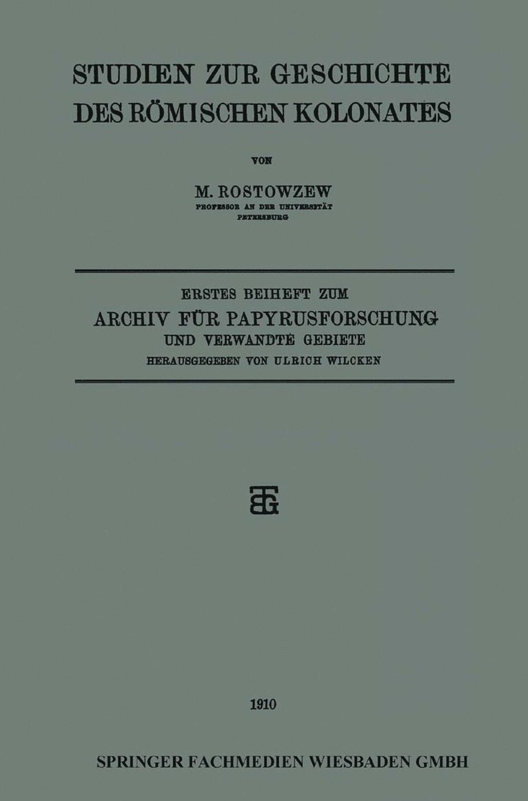 Studien zur Geschichte des Römischen Kolonates