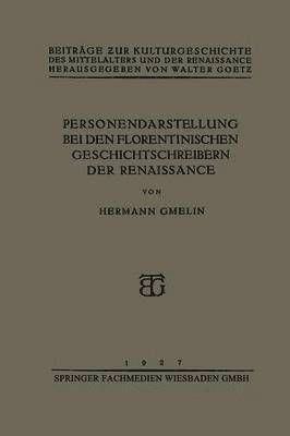 bokomslag Personendarstellung bei den Florentinischen Geschichtschreibern der Renaissance