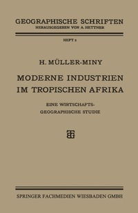 bokomslag Moderne Industrien im Tropischen Afrika