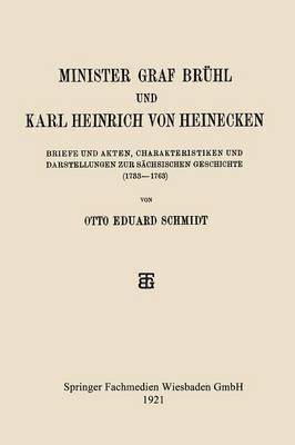 Minister Graf Brhl und Karl Heinrich von Heinecken 1