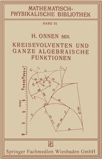 bokomslag Kreisevolventen und Ganze Algebraische Funktionen