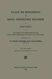 bokomslag Katalog der Handschriften der Knigl. ffentlichen Bibliothek zu Dresden