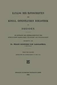 bokomslag Katalog der Handschriften der Königl. Öffentlichen Bibliothek zu Dresden
