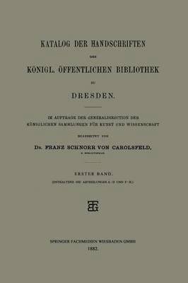 bokomslag Katalog der Handschriften der Knigl. ffentlichen Bibliothek zu Dresden