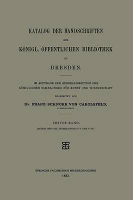 bokomslag Katalog der Handschriften der Königl. Öffentlichen Bibliothek zu Dresden