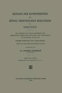 bokomslag Katalog der Handschriften der Knigl. ffentlichen Bibliothek zu Dresden