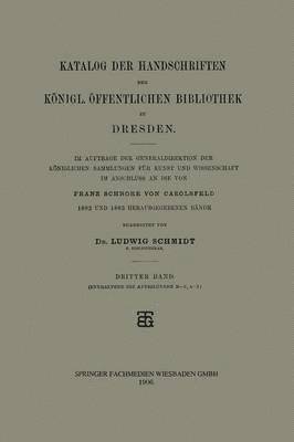 bokomslag Katalog der Handschriften der Knigl. ffentlichen Bibliothek zu Dresden