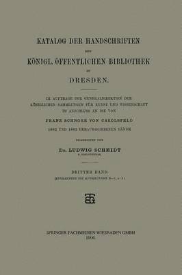 Katalog der Handschriften der Knigl. ffentlichen Bibliothek zu Dresden 1