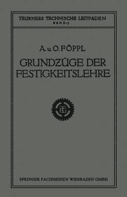 Grundzüge der Festigkeitslehre
