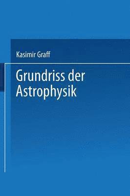 bokomslag Grundriss der Astrophysik