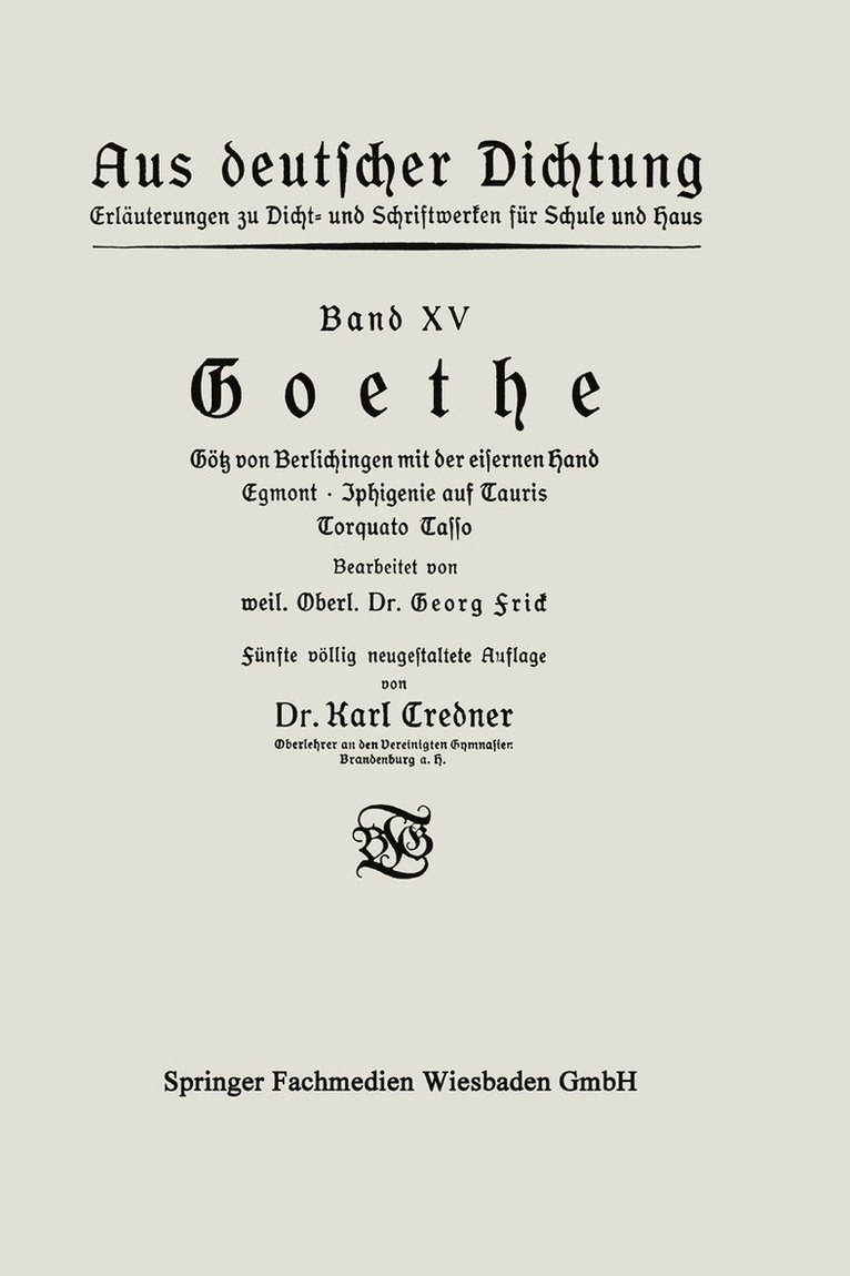 Karl Credner, Georg Frick - Goethe, Häftad