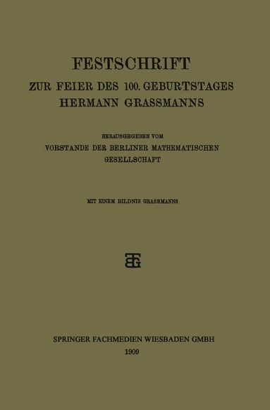 bokomslag Festschrift zur Feier des 100. Geburtstages Hermann Grassmanns