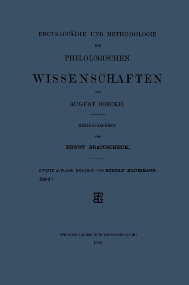 August Boeckh, Rudolf Klussmann - Encyklopädie und Methodologie der Philologischen Wissenschaften, Häftad