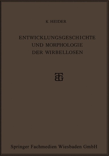 bokomslag Entwicklungsgeschichte und Morphologie der Wirbellosen