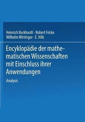 H. Burkhardt, W. Wirtinger, R. Fricke, E. Hilb - Encyklopädie der Mathematischen Wissenschaften mit Einschluss ihrer Anwendungen, Häftad