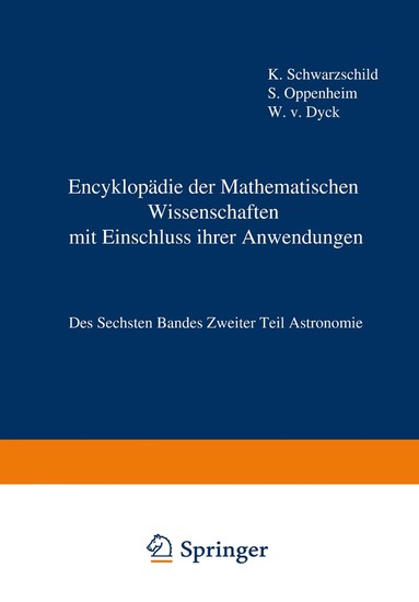 Karl Schwarzschild, Samuel Oppenheim, Walter von Dyck - Encyklopädie der Mathematischen Wissenschaften mit Einschluss ihrer Anwendungen, Häftad