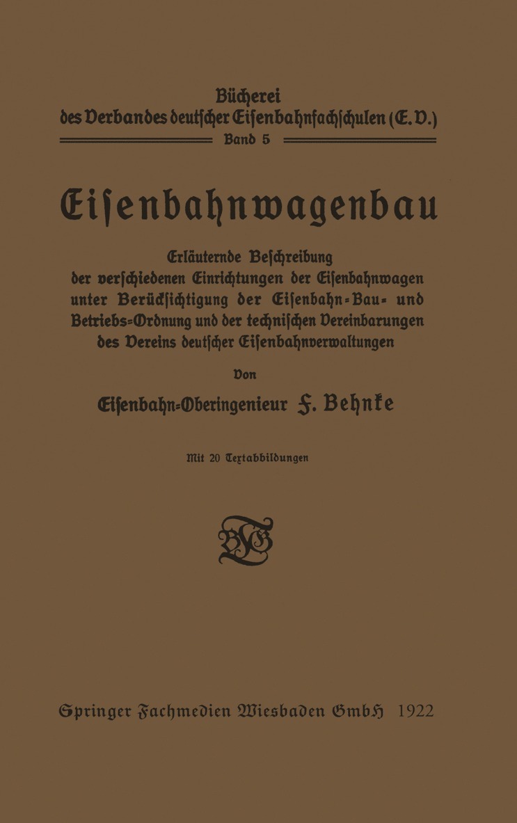 F. Behnke - Eisenbahnwagenbau, Häftad