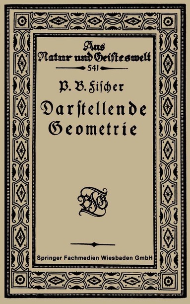P. B. Fischer - Einführung in die Darstellende Geometrie, Häftad
