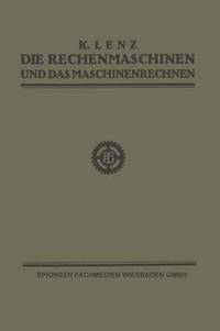 bokomslag Die Rechenmaschinen und das Maschinenrechnen