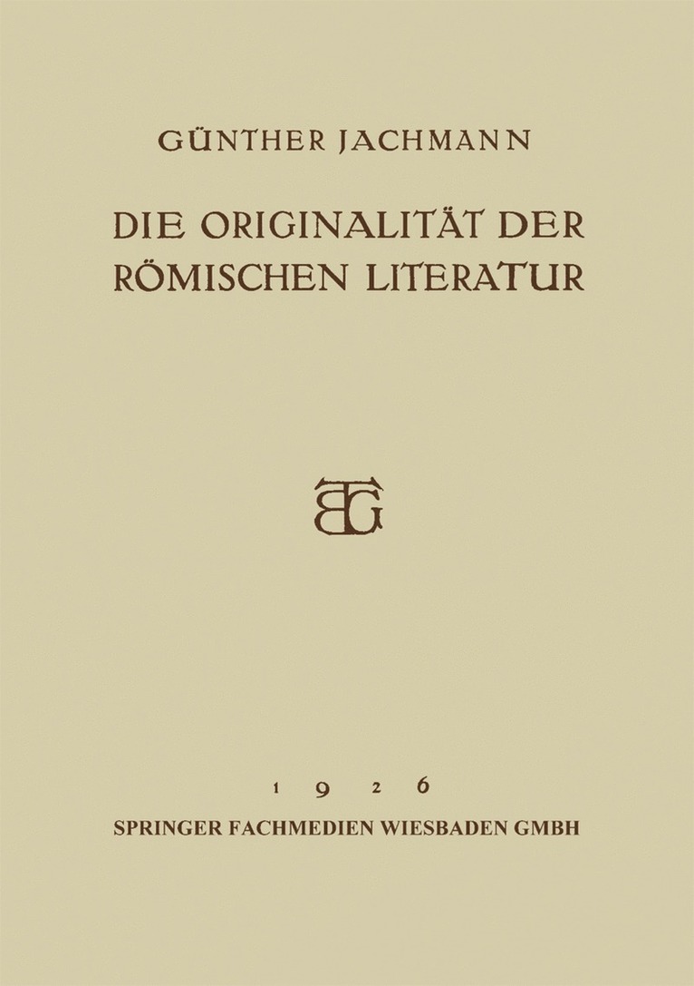 Günther Jachmann, Gunther Jachmann - Die Originalität der Römischen Literatur, Häftad